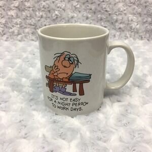 Night Day Shift Work Quote Cartoon Joke Funny‎ Coffee Mug Hallmark Vintage 1980s